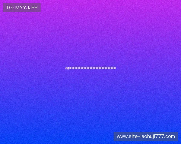dg视讯啥意思的全面介绍帮助用户理解其背后的技术原理和实际操作流程 dg视讯啥意思的全面介绍帮助用户理解其背后的技术原理和实际操作流程